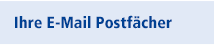 Ihre E-Mail Postfächer